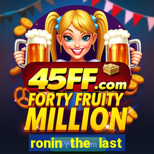 ronin the last samurai mod apk (unlimited money and gems)